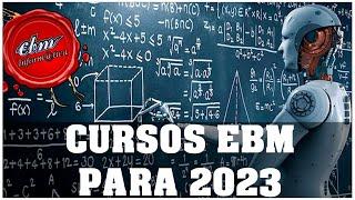 CURSOS COMPLETOS DE EBM INFORMATICA PARA 2023