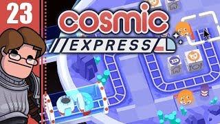 Let's Play Cosmic Express Part 23 - Monolith Time!