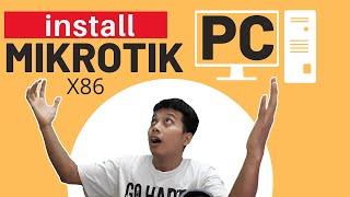 Cara Install Mikrotik X86 di PC & Trik Dapet Lisensi Gratis