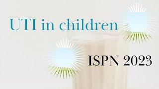 UTI latest guidelines - ISPN 2023