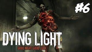 Dying Light [#6] BOOMERS IN MY FACE! - [Full Game Walkthrough] HD 1080p (PS4 Xbox One PC)