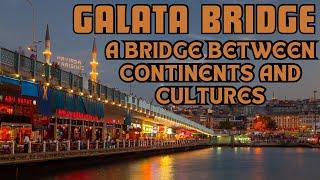 Galata Bridge: A Bridge Between Continents and Cultures #travel #explore #turkey