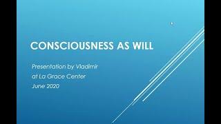 On Consciousness as Will Power by Vladimir Yatsenko