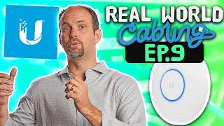 Real World Ubiquiti WAP INSTALL!: Real World Cabling Ep.9 - Keeping IT Simple