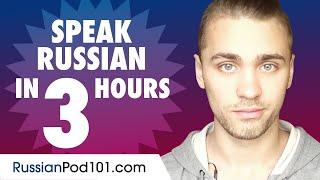 Learn How to Speak Russian in 3 Hours