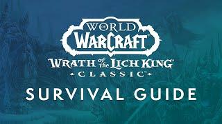 Wrath of the Lich King Classic Survival Guide | World of Warcraft