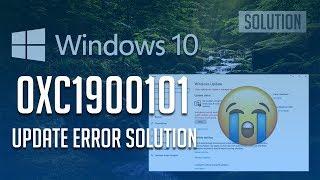 Fix Windows 10 Update Error 0xC1900101 [Solution 2024]