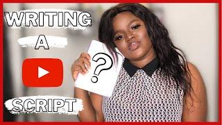 HOW TO WRITE A YOUTUBE SCRIPT FOR YOUR YOUTUBE VIDEOS||AVA ANTHONY