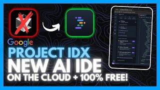 Project IDX: FREE AI Editor - Full Stack Editor On The Cloud! (Cursor & Windsurf Alternative)