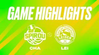 Spirou Basket vs. Zz Leiden - Game Highlights