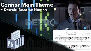 Connor Main Theme - Detroit: Become Human OST (Piano Tutorial)