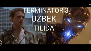 TERMINATOR 3 UZBEK TILIDA 2020/ ТЕРМИНАТОР 3 УЗБЕК ТИЛИДА