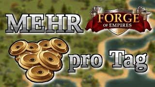 Forge of Empires -- Mehr Forgepunkte pro Tag kriegen!