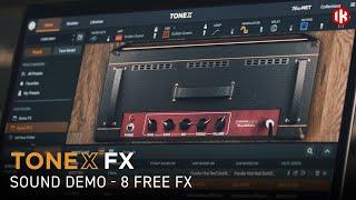 New TONEX FX, a FREE Update for All TONEX Users