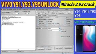 Vivo y91,y93,y95 unlock | Miracle Box 2.82 crack | On click unlock | thanks mobile