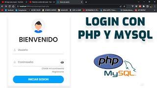 Como Hacer un LOGIN con PHP y MYSQL [ PHP-MYSQL-CSS ]