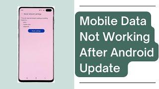 Mobile data not working after Android 10 update on Samsung Galaxy S10