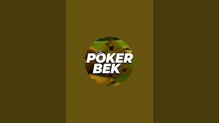 POKERBEK в прямом эфире!