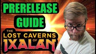 The Lost Caverns Of Ixalan Prerelease Guide-WIN YOUR PRERELEASE Tactics That Work.