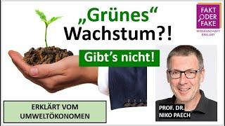 "Grünes" Wachstum: Wo liegt die Grenze zwischen Fortschrittsromantik und alternativen Fakten?