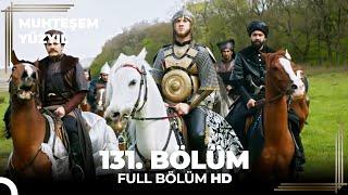 Muhteşem Yüzyıl 131. Bölüm  (HD)