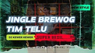 DJ KEWER KEWER JINGLE BREWOG AUDIO TIM 3 X WITO MENGKIS Feat BREWOG ASHLEY NUSANTARA