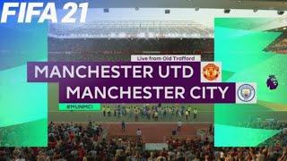 FIFA 21 Manchester United VS Manchester City PS4 Gameplay