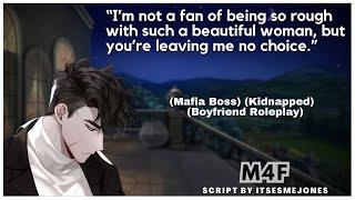 Kidnapped By A Mafia Boss (Boyfriend Roleplay) (Mafia) (ASMR) (M4F)