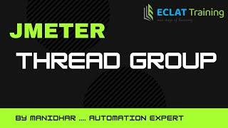 Jmeter | Thread Group | By ECLAT Training