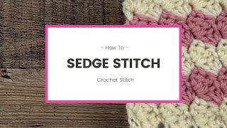 Sedge Crochet Stitch | How To