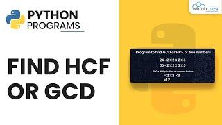 HCF/GCD of Two Numbers Python Program