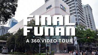 Final Funan: A 360 video tour of the DigitaLife Mall