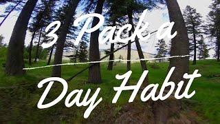 FPV Freestyle / 3 Pack a Day Habit