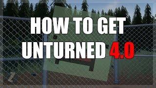 How to Get Unturned 4.0