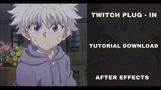 Twitch Plug-in Download Tutorial - 𝗮𝗳𝘁𝗲𝗿 𝗲𝗳𝗳𝗲𝗰𝘁𝘀