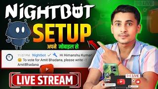 Nightbot setup for youtube live streaming  | How to add nightbot on youtube live stream | In Mobile