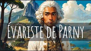 Évariste de Parny  poète pré-romantique