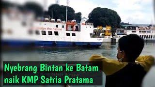 Nyebrang dari Bintan ke Batam !! Naik KMP Satria Pratama