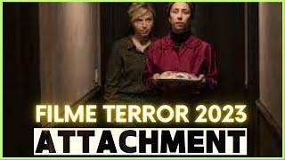 Attachment -  Melhores Filmes de Terror de 2023 com aprovação da crítica no Rotten Tomatoes ( 2 )