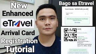 LATEST UPDATE SA MGA UUWI SA PILIPINAS | NEW ENHANCED ETRAVEL ARRIVAL CARD REGISTRATION TUTORIAL