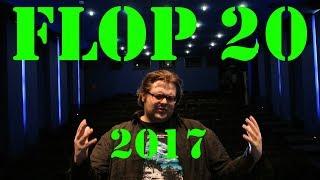 FLOP 20  - Die schlechtesten Filme des Jahres 2017 - Christian Koch // Potters Bluff Reviews