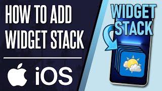 How to Add Widget Stack to Home Screen on iPhone or iPad (iOS)