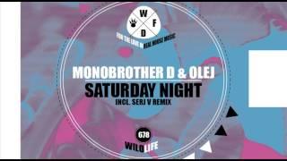 Monobrother D & Olej - Saturday Night