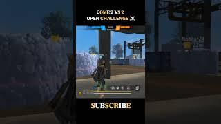 2 vs 2 Open Challenge️ #ffshorts #challenge #viralshort #gaming