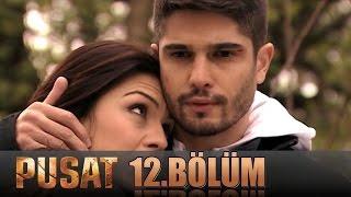 PUSAT - 12.Bölüm Tek Parça İzle (HD)