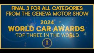 2024 World Car Awards: Top Three In The World Finalists