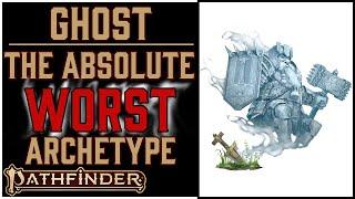 Why the Ghost Archetype is Awesome in Pathfinder 2e