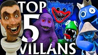 The TOP 5 "SCARY" VILLAINS OF ALL TIME! Skibidi, Huggy Wuggy, Grimace