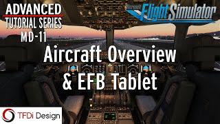 MD-11 Advanced Tutorial Series Part 1: Aircraft Overview & EFB | MSFS