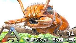 ARK: SURVIVAL EVOLVED - GIANT ANT RIDEABLE PRIME TITANOMYRMA E91 !!! ( ARK EXTINCTION CORE MODDED )